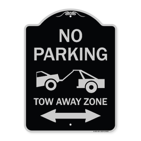 Signmission No Parking Tow-Away Zone W/ Bidirectional Arrow Heavy-Gauge Aluminum Sign, 24" x 18", BS-1824-23608 A-DES-BS-1824-23608
